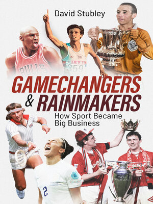cover image of Gamechangers and Rainmakers